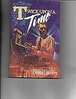 Twice upon a Time 0891077421 Book Cover