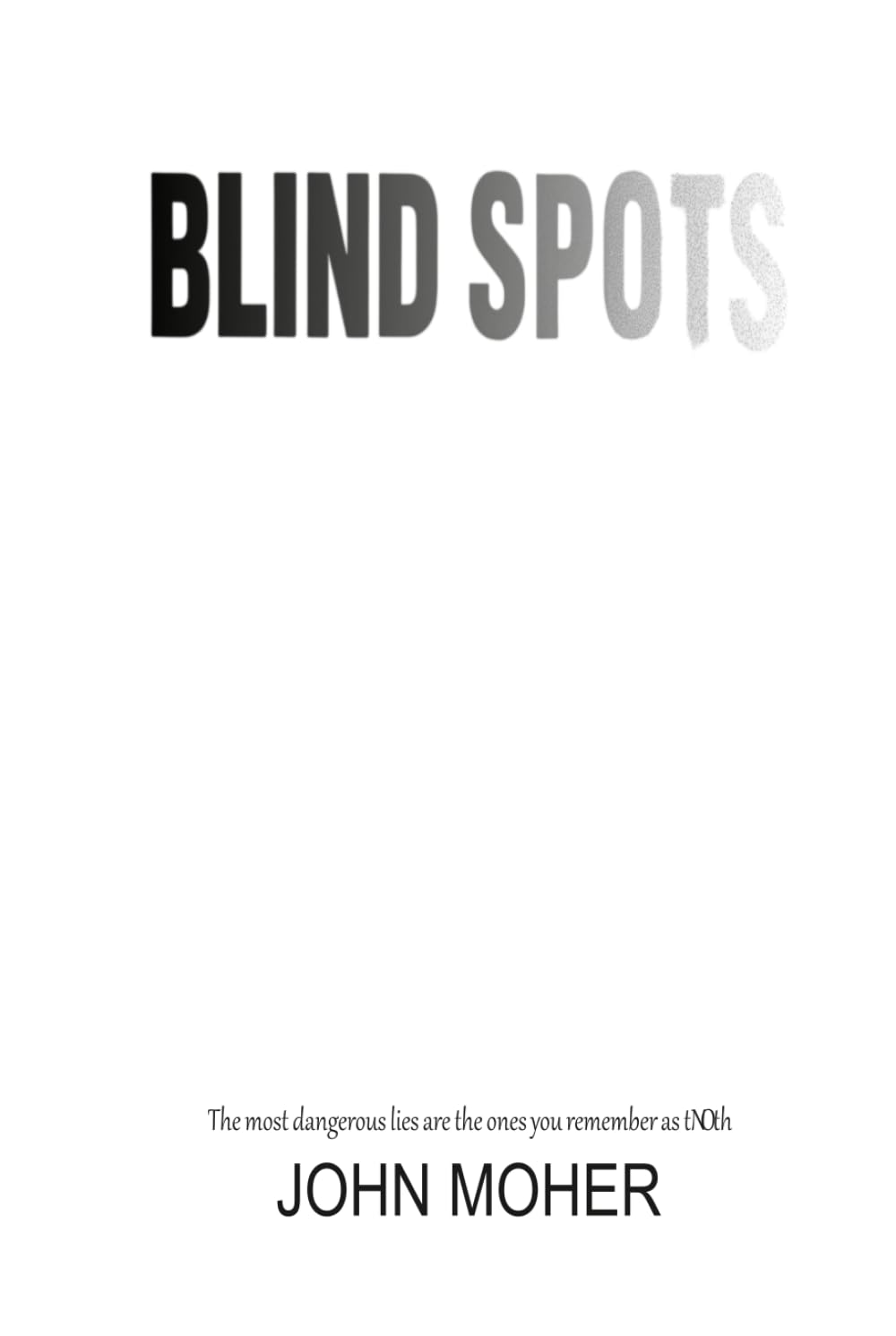 Blind Spots (The Science-Faction Trilogy)