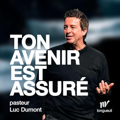 Ton avenir est assur&eacute; | Luc Dumont
