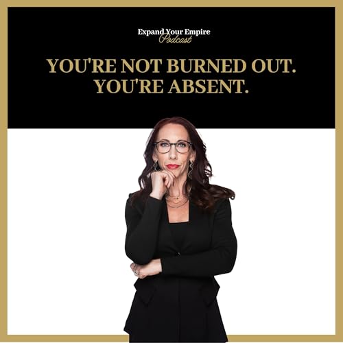 You&rsquo;re Not Burned Out. You&rsquo;re Absent.
