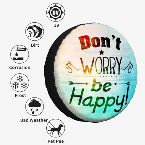 Image of Inspiring Spare Tire Cover for RV Trailer Don't Worry Be Happy Wheel Protectors Weatherproof Polyester Tire Case for All Cars SUV Camper Travel 15 inch, STC041