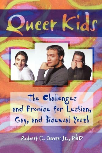 Queer Kids (Haworth Gay & Lesbian Studies)