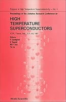 Proceedings of the Adriatico Research Conference and Workshop on Towards the Theoretical Understanding of High Tc Superconductors: Ictp, Trieste, It (Series ... High Temperature Superconductivity, Vol 9971504006 Book Cover