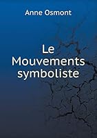 Le Mouvements symboliste 551934518X Book Cover