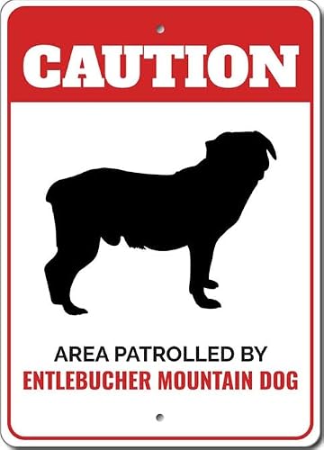 Patrolled By Entlebucher Mountain Dog Caution Metal Sign Wall Decor Beware Pet