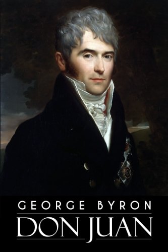 George Byron Don Juan Don Juan: Byron, George: 9781515089148: Amazon.com: Books