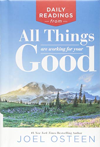 Daily Readings from All Things Are Working for Your Good