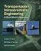 Transportation Infrastructure Engineering: A Multimodal Integration
