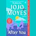 After You: A Novel