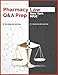 Pharmacy Law Q&A Prep: New York MPJE