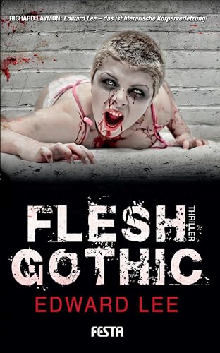 Flesh Gothic: Thriller (Horror Taschenbuch 49)