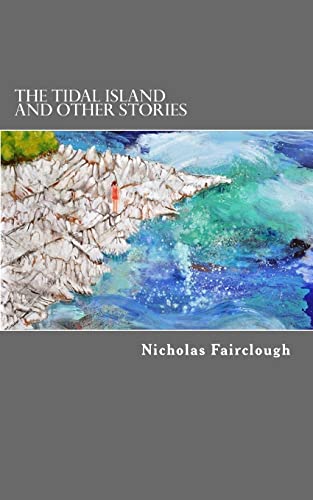 The Tidal Island: and other stories
