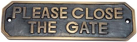 Adonai Hardware Please Close The Gate Brass Door Sign -Antique Copper