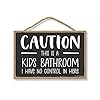 Honey Dew Gifts Caution This is a Kids Bathroom I Have No Control in Here 7 Inch by 105 Inch Bathroom Wood Hanging Sign Bath Decor Toilet Signs Restroom Decor 76918