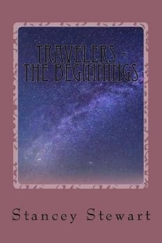 Paperback Travelers - The Beginnings (The Travelers) Book