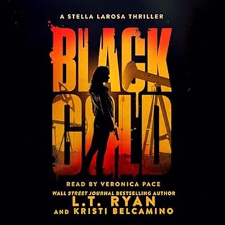 Black Gold Audiolibro Por L.T. Ryan, Kristi Belcamino arte de portada