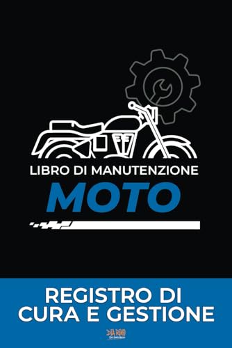 Libro manutenzione moto: Gestisci facilmente il tuo veicolo con questo pratico registro. Pianifica e annota tagliandi, riparazioni e costi in comode tabelle senza stress.
