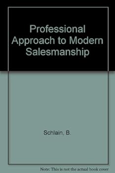 Professional Approach to Modern Salesmanship
