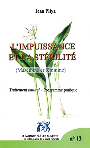 L´IMPUISSANCE ET LA STERILITE.