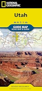 Utah Guide Map – National Geographic State Map | Road Trip Planner with Scenic Byways, National Parks, Hiking Trails & Points of Interest | Waterproof Folded Travel Map