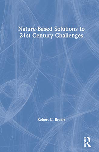 Nature-Based Solutions to 21st Century Challenges