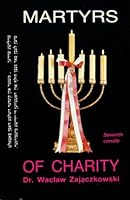 Martyrs of Charity 0945281005 Book Cover