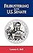 Filibustering in the U.S. Senate