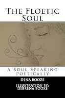 The Floetic Soul 1517773482 Book Cover
