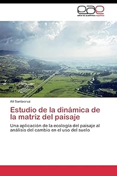Paperback Estudio de la dinámica de la matriz del paisaje [Spanish] Book