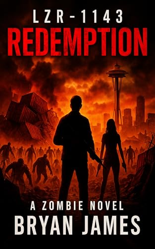 LZR-1143: Redemption: A Zombie Novel
