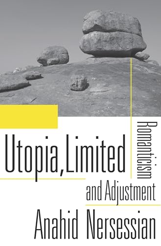 Utopia, Limited: Romanticism and Adjustment