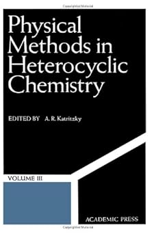 Physical Methods in Heterocyclic Chemistry: v. 3 book cover