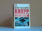  Krupp. Die Geschichte eines Hauses - Legenden und Wirklichkeit.