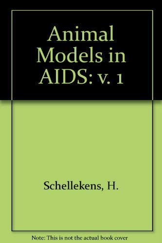 Animal Models in AIDS: International Tno Meeting Maastricht the Netherlands 23-26 Oct 1989: v. 1