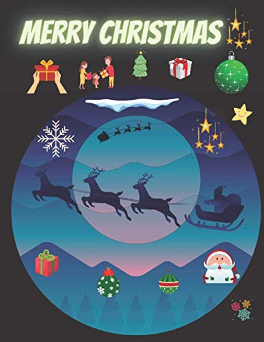 Merry christmas: Merry christmas merry christmas coloring book for kids. boys and girls.