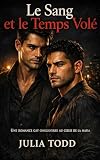 sangati berga fortaleza  Le Sang et le Temps Volé: Une romance gay omegaverse au cœur de la mafia (French Edition)