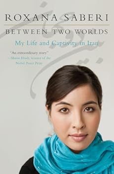 Paperback Between Two Worlds: My Life and Captivity in Iran Book