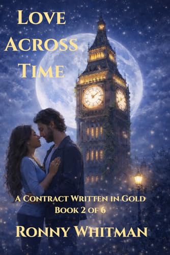 Love Across Time (A Contract Written in Gold)
