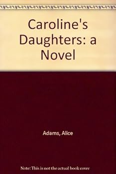 Hardcover CAROLINE'S DAUGHTERS. [Large Print] Book