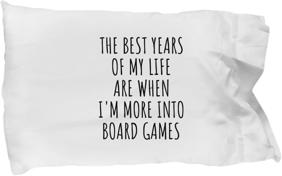 EzGift Funny Board Games Pillowcase The Best Years of My Life Gift Idea for Hobby Lover Fan Quote Inspirational Gag Pillow Cover Case 20x30