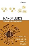 Nanofluids: Science and Technology
