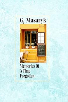 Paperback Memories of a Time Forgotten Book