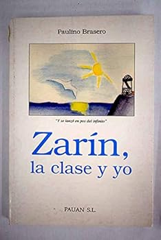 Paperback Zarín, la clase y yo [Spanish] Book