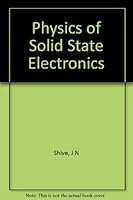 Physics of solid state electronics (Merrill series in electronics) B0006BOKT0 Book Cover