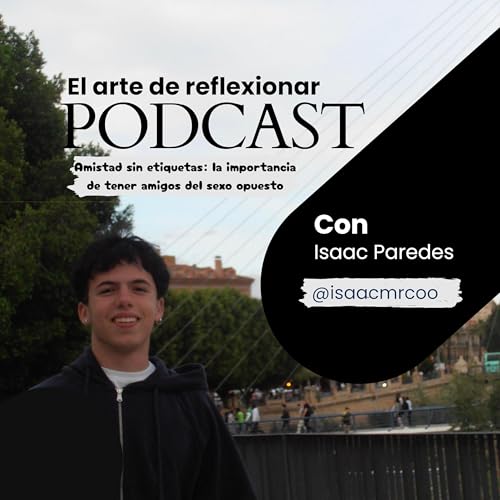 Amistad sin etiquetas: la importancia de tener amigos del sexo opuesto Podcast Por arte de portada