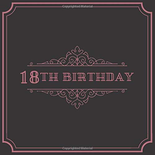 18th Birthday: Guest book for 18th Birthday Party | Keepsake with 120 Pages for 60 Guests to leave Messages & Best Wishes in 8,25"x 8,25" | Includes Space for Pictures