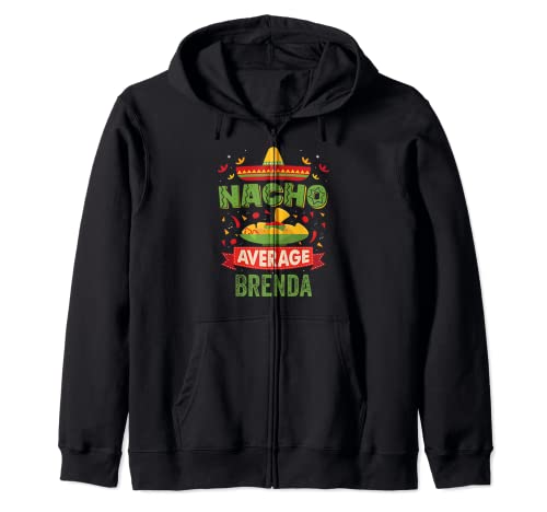 Nacho Average Brenda - Regalo de cumpleaños con nombre personalizado Sudadera con Capucha