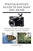 Price comparison product image Photographer's Guide to the Sony DSC-RX100