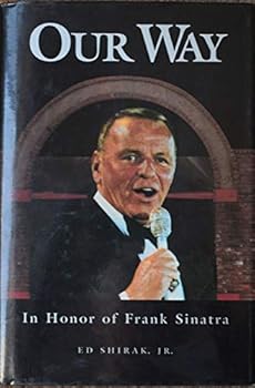 Hardcover Our Way: Based on the Song "A Time That Was": In Honor of Frank Sinatra Book