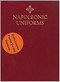 Napoleonic Uniforms: v. 1 & 2